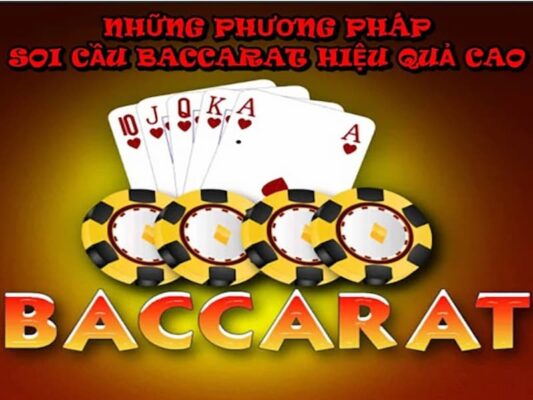 Luôn soi cầu game Baccarat trước khi quyết định vào tiền